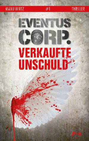 [Eventus Corp. 01] • Verkaufte Unschuld